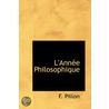 L'Annee Philosophique door Francois Thomas Pillon