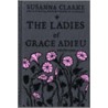 Ladies Of Grace Adieu door Susanna Clarke