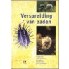 Verspreiding van zaden door F. Bouman