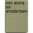 Van Accra tot Amsterdam