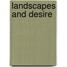 Landscapes and Desire door Catherine E. Tuck