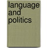 Language And Politics door Joseph John