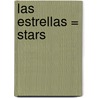 Las Estrellas = Stars door Charlotte Guillain