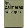 Las Palmeras Salvajes door William Faulkner
