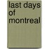 Last Days of Montreal