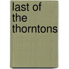 Last of the Thorntons door Horton Foote