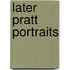 Later Pratt Portraits
