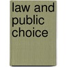 Law And Public Choice door Philip P. Frickey