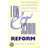Law And School Reform by Jay Heubert