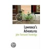 Lawrence's Adventures door John Townsend Trowbridge