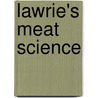 Lawrie's Meat Science door R.A. Lawrie