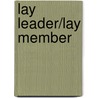 Lay Leader/Lay Member door Sandy Zeigler
