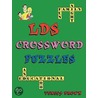 Lds Crossword Puzzles by Teresa A. Brown