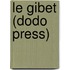Le Gibet (Dodo Press)