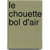 Le chouette bol d'air door René Goscinny