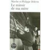 Le miroir de ma mère door Philippe Delerm