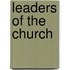 Leaders Of The Church