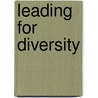 Leading For Diversity by Unknown