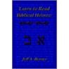 Learn Biblical Hebrew door Jeff Benner