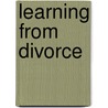 Learning From Divorce door Robert Lacrosse