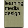 Learning Media Design door John Preston
