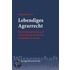 Lebendiges Agrarrecht