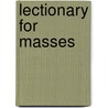 Lectionary For Masses by Unknown