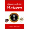 Legacy Of The Unicorn by Nancy Falconer