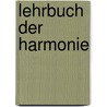 Lehrbuch Der Harmonie door Ernst Friedrich Richter