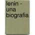 Lenin - Una Biografia