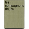 Les Compagnons de Jhu by pere Alexandre Dumas