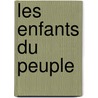 Les Enfants Du Peuple door Julien Lemer Jules Valles