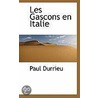Les Gascons En Italie by Paul Durrieu