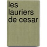 Les Lauriers De Cesar by René Goscinny
