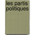 Les Partis Politiques