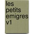 Les Petits Emigres V1