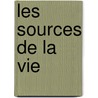 Les Sources de La Vie door Richard Newton
