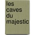 Les caves du Majestic