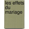 Les effets du mariage door Henri Deschenaux