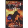 Een paard liegt niet