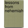 Lessons From Nehemiah by Ted Murray