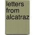 Letters From Alcatraz