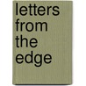 Letters from the Edge by Chris Brazier