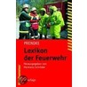 Lexikon der Feuerwehr door Wolf-Dieter Prendke