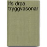 Lfs Drpa Tryggvasonar door Hallfreður ttarsson