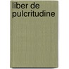 Liber De Pulcritudine by . Proclus