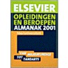 Elsevier opleidingen en beroepen almanak door Onbekend