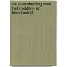 De jaarrekening voor het midden- en kleinbedrijf