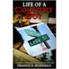 Life Of A Country Boy by France A. Bozeman