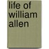 Life Of William Allen